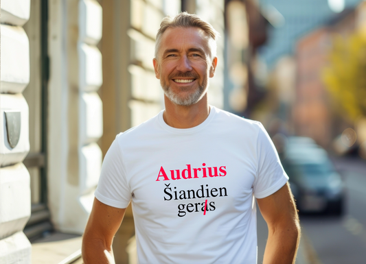 🍺🔥 AUDRIUS ŠIANDIEN GERS! 🔥🍺 (galimas bet koks vardas)