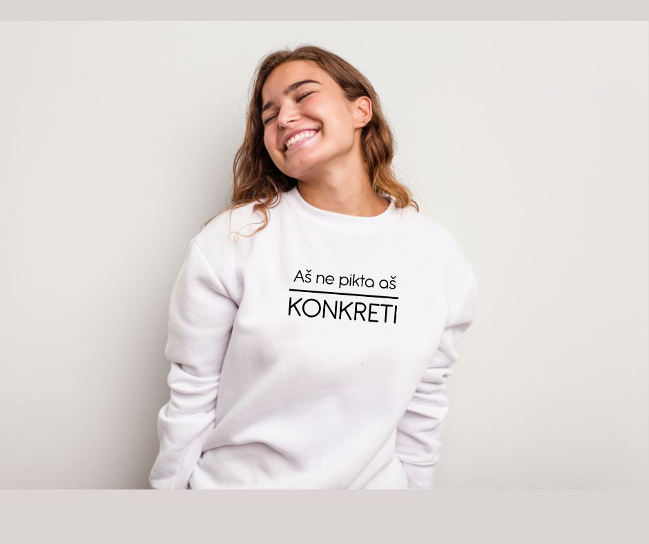 Aš ne pikta, aš KONKRETI! 😤